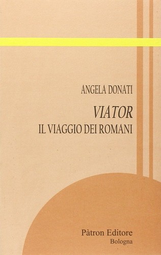 Viator viaggio dei romani - viaggio,