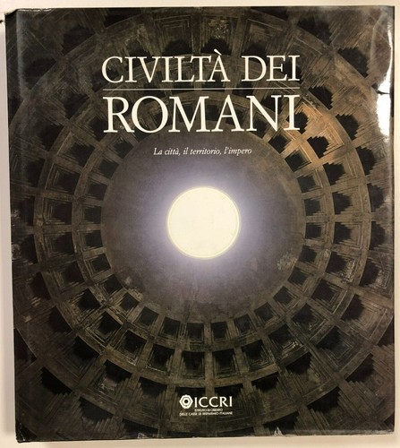 Civiltà dei romani - ., la