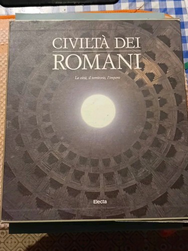 Civiltà dei romani la - -,